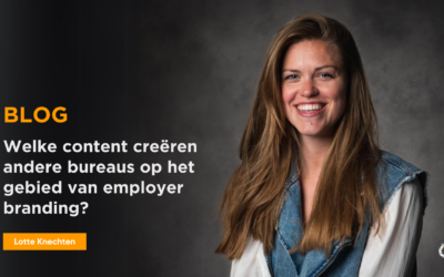 Welke content creëren andere bureaus op het gebied van employer branding?